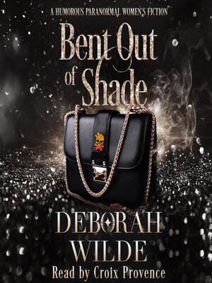 Bent Out of Shade - Audiobook